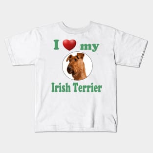 I Love My Irish Terrier Kids T-Shirt